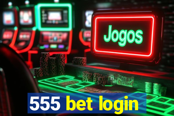 555 bet login